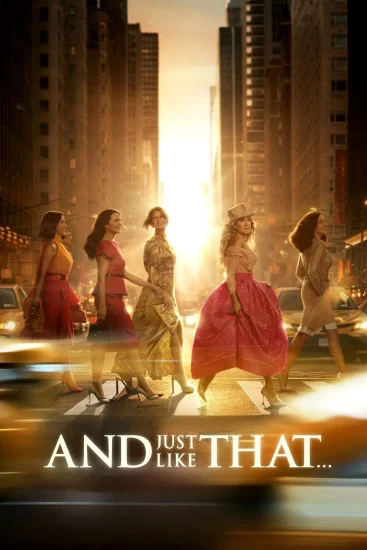 مسلسل And Just Like That الموسم الثالث الحلقة 6 مترجمة
